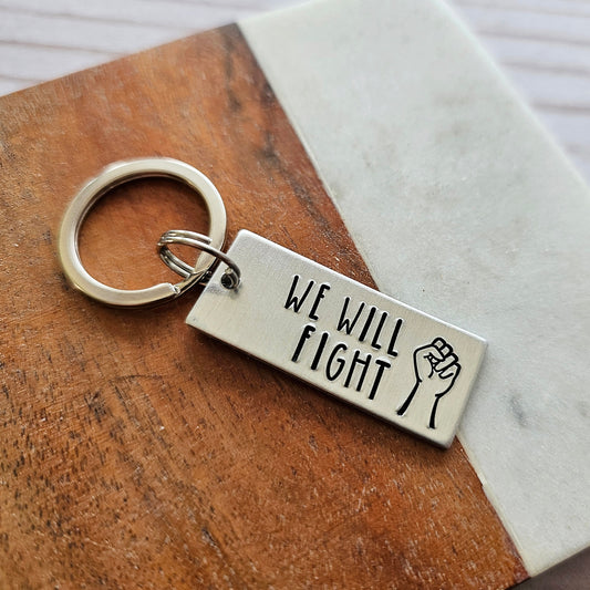 We Will Fight Handstamped Keychain, Vote Harris Walz 2024, Blue Wave Election, Vote For Your Rights, Never Give Up