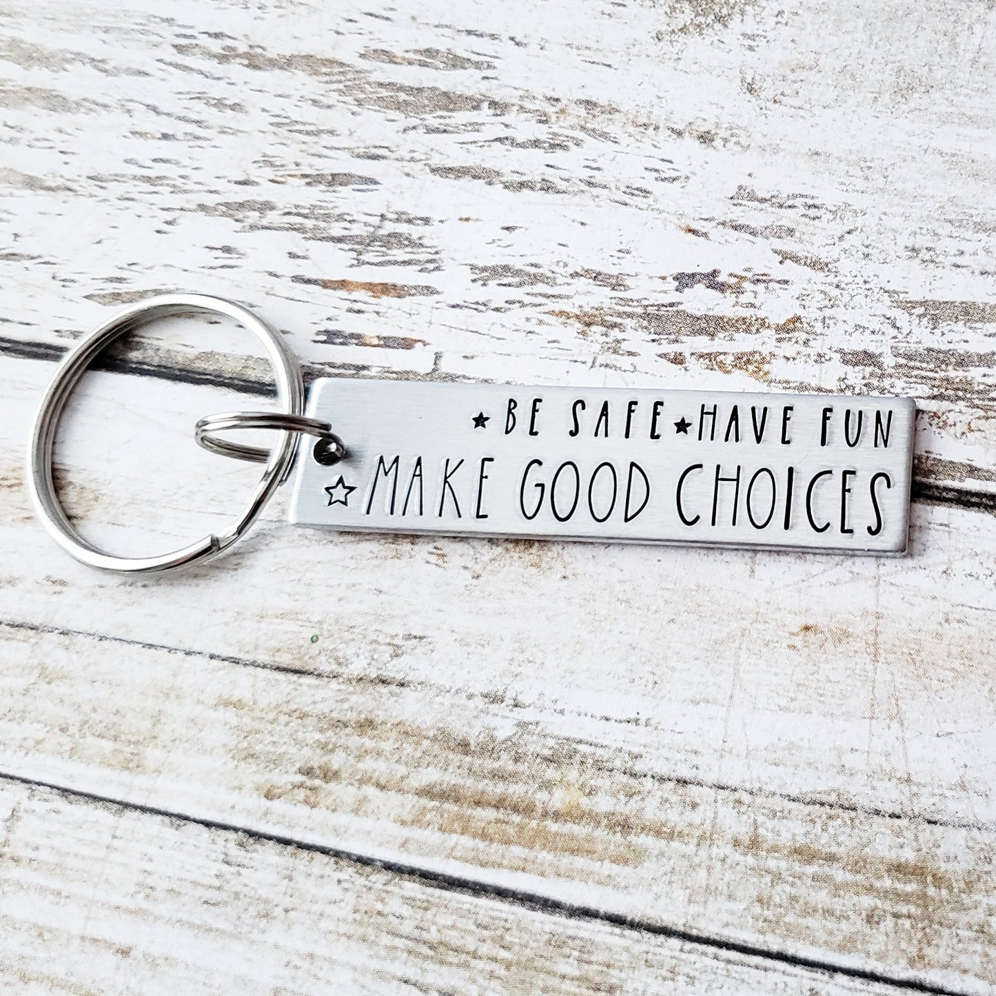 Be Safe. Have Fun. Make Good Choices. Love Mom & Dad, Teenager Key Chain,  New Driver Gift, Sweet Sixteen Birthday, BE SAFE Keychain 